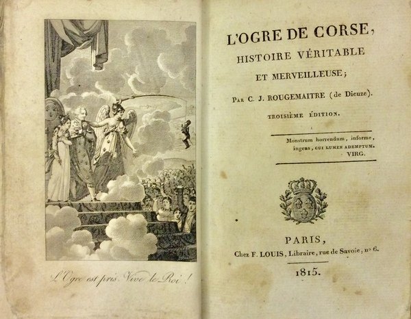 L'OGRE DE CORSE. - Histoire véritable et merveilleuse. Troisième édition.