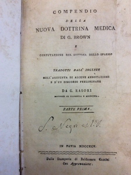 COMPENDIO DELLA NUOVA DOTTRINA MEDICA. - E confutazione del sistema …