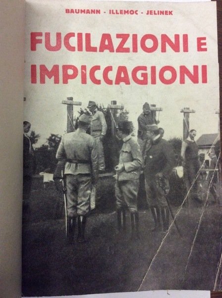 FUCILAZIONI E IMPICCAGIONI / LA FUCILAZIONE DI EDITH CAVELL.