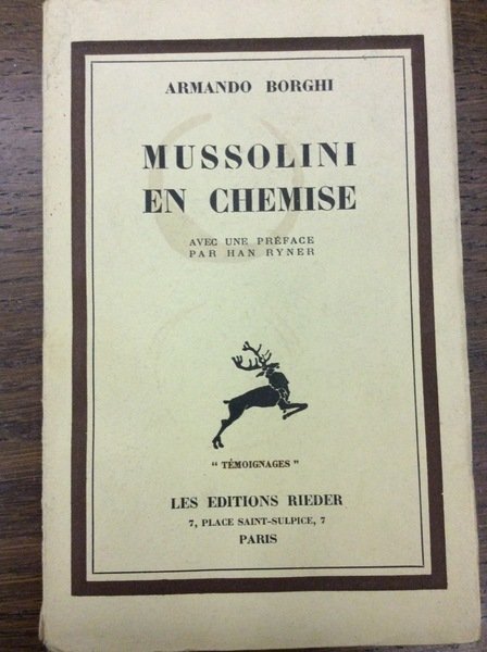 MUSSOLINI EN CHEMISE. - Préface de Han Ryner.