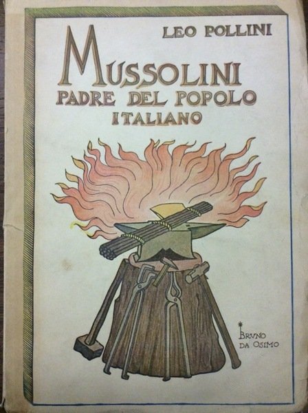 MUSSOLINI PADRE DEL POPOLO ITALIANO.