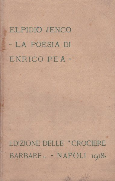 LA POESIA DI ENRICO PEA.