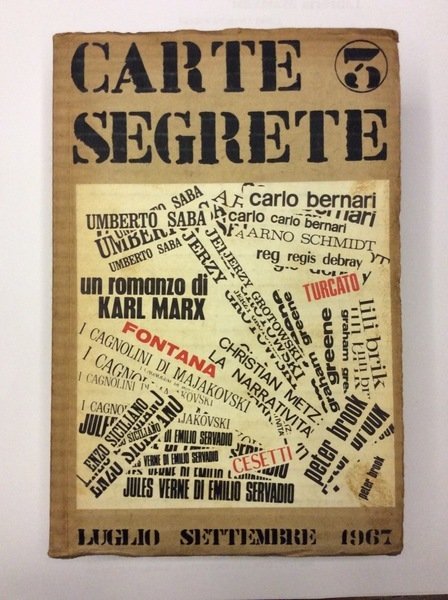 CARTE SEGRETE. - Rivista Trimestrale di Lettere ed Arti, Anno I - Luglio-Settembre 1967, Numero 3.