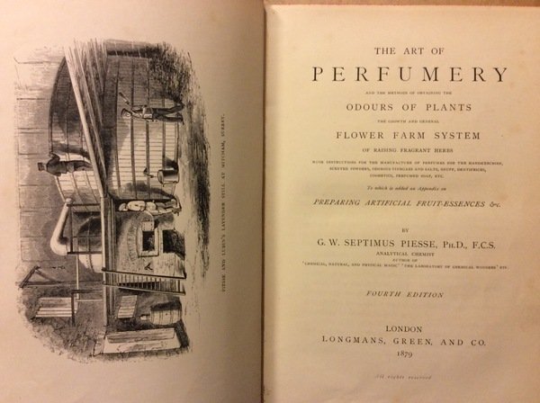 THE ART OF PERFUMERY. - And the methods of obtaining …