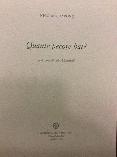 QUANTE PECORE HAI? - Prefazione di Indro Montanelli.