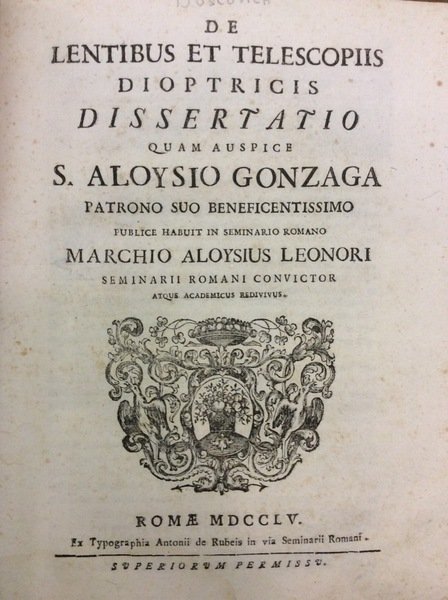 DE LENTIBUS ET TELESCOPIIS DIOPTRICIS DISSERTATIO. - Quam auspice S …