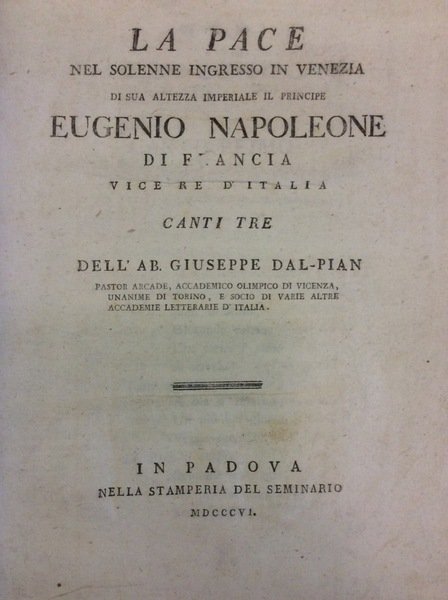 LA PACE NEL SOLENNE INGRESSO IN VENEZIA DI SUA ALTEZZA …