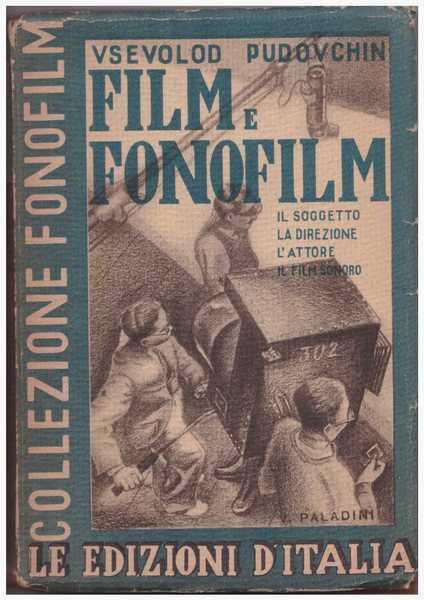 FILM E FONOFILM. - Il soggetto - La direzione artistica …