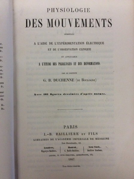 PHYSIOLOGIE DES MOUVEMENTS. - Démontrée à l'aide de l'expérimentation électrique …