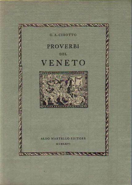 PROVERBI DEL VENETO