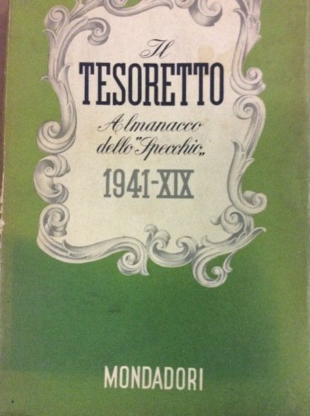 IL TESORETTO 1941. - Almanacco dello "Specchio".