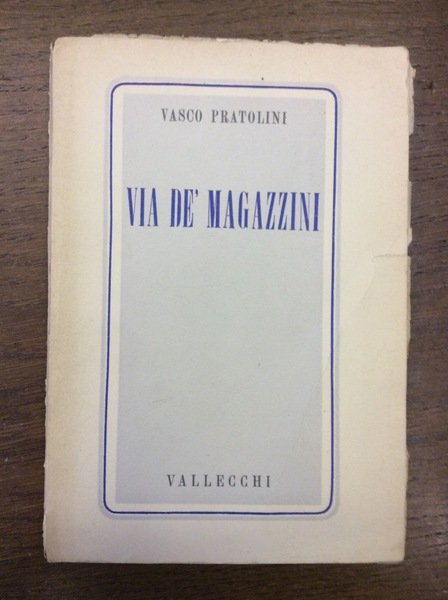 VIA DE' MAGAZZINI.