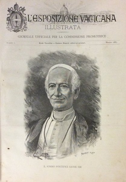 L'ESPOSIZIONE VATICANA ILLUSTRATA. - Periodico ufficiale per la Commissione promotrice.