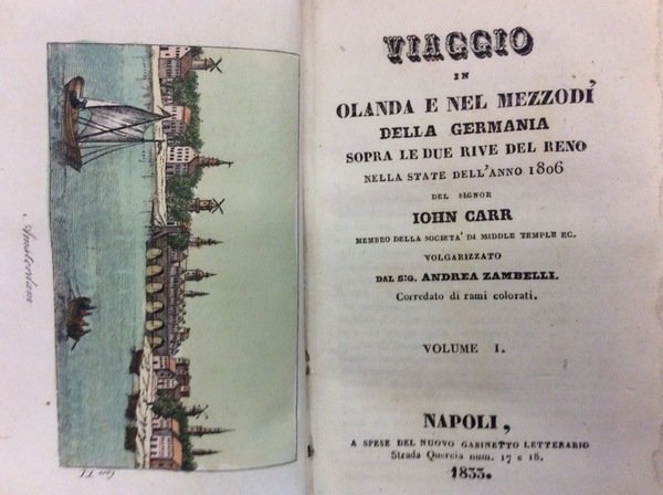 VIAGGIO IN OLANDA E NEL MEZZODI' DELLA GERMANIA. - Sopra …