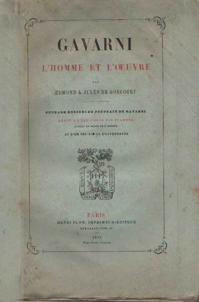 GAVARNI. - L'homme et l'oeuvre. Ouvrage enrichi du portrait de … | Immagine principale