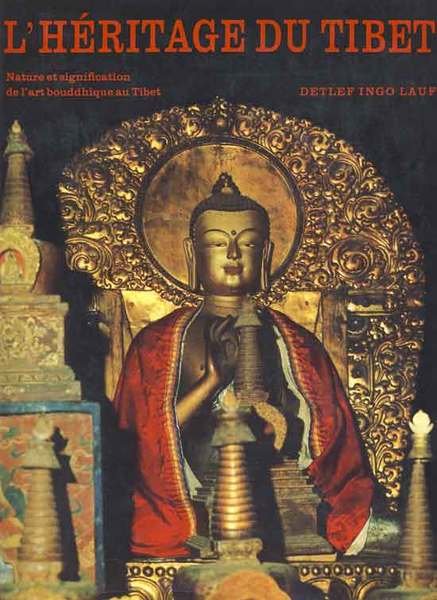 L'HERITAGE DU TIBET. - Nature et signification de l'art bouddhique …