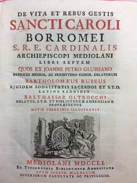 DE VITA ET REBUS GESTIS SANCTI CAROLI BORROMEI SRE CARDINALIS …