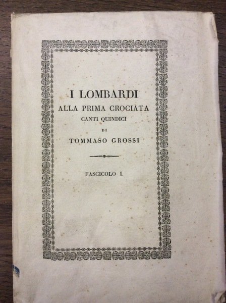 I LOMBARDI ALLA PRIMA CROCIATA. - Canti quindici.