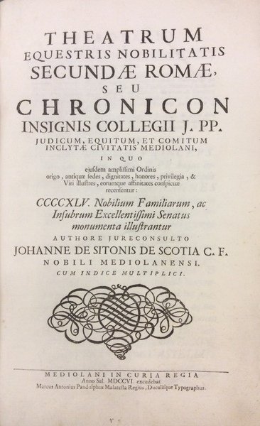 THEATRUM EQUESTRIS NOBILITATIS SECUNDAE ROMAE SEU CHRONICON INSIGNIS COLLEGII JPP …