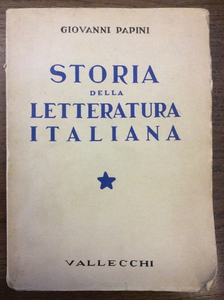 STORIA DELLA LETTERATURA ITALIANA. - Volume I. - Duecento e …