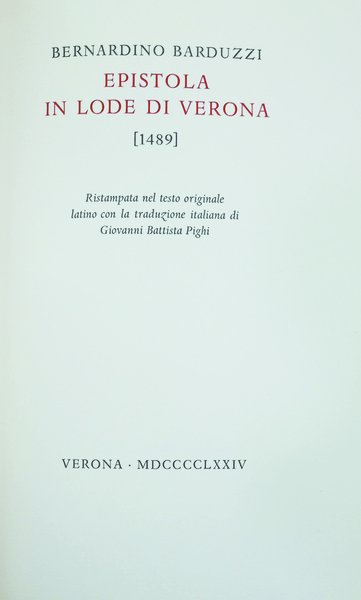 EPISTOLA IN LODE DI VERONA (1489). - Ristampata nel testo …
