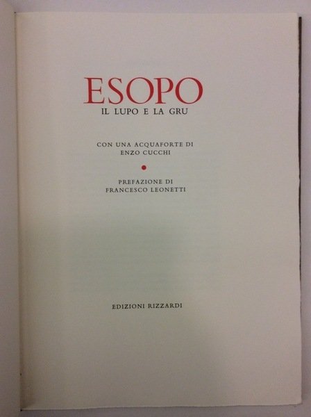 IL LUPO E LA GRU. - Con una acquaforte di …