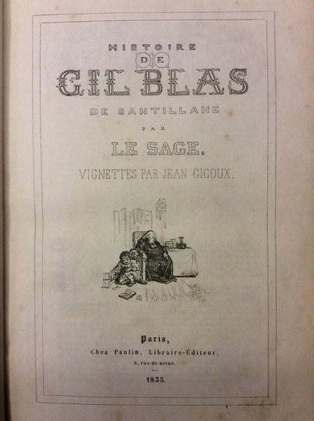 HISTOIRE DE GIL BLAS DE SANTILLANE. - Vignettes par Jean …