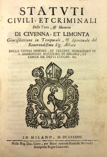 STATUTI CIVILI ET CRIMINALI DELLE TERRE & HUOMINI DI CIVENNA …
