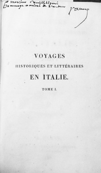 VOYAGES HISTORIQUES ET LITTERAIRES EN ITALIE PENDANT LES ANNEES 1826 …