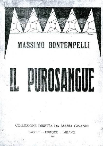 IL PUROSANGUE L'UBRIACO. - Poesie nuove.