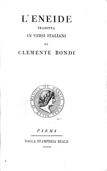 L'ENEIDE. - Tradotta in versi italiani da Clemente Bondi.