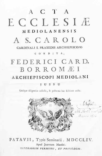 ACTA ECCLESIAE MEDIOLANENSIS. - A S. Carolo Cardinali S. Praxedis …