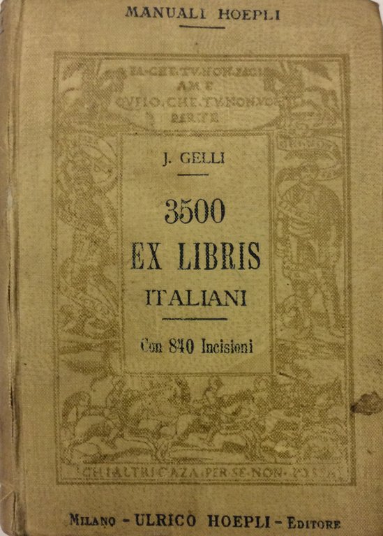 3500 EX LIBRIS ITALIANI. - Illustrati con 755 figure e …