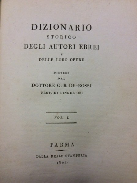 DIZIONARIO STORICO DEGLI AUTORI EBREI E DELLE LORO OPERE.