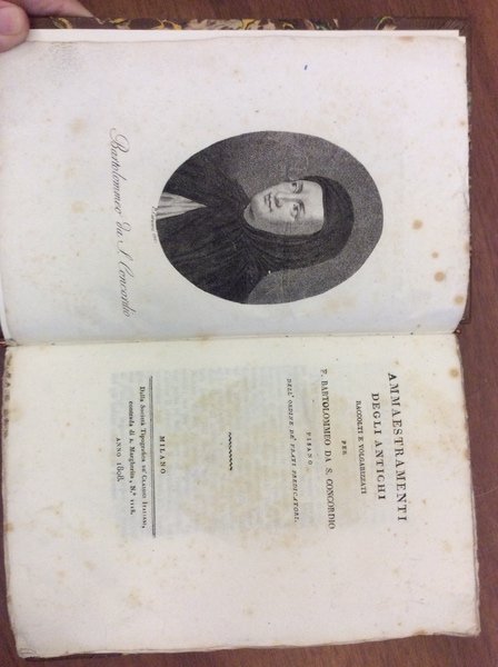 AMMAESTRAMENTI DEGLI ANTICHI. - Raccolti e volgarizzati per F. Bartolommeo …
