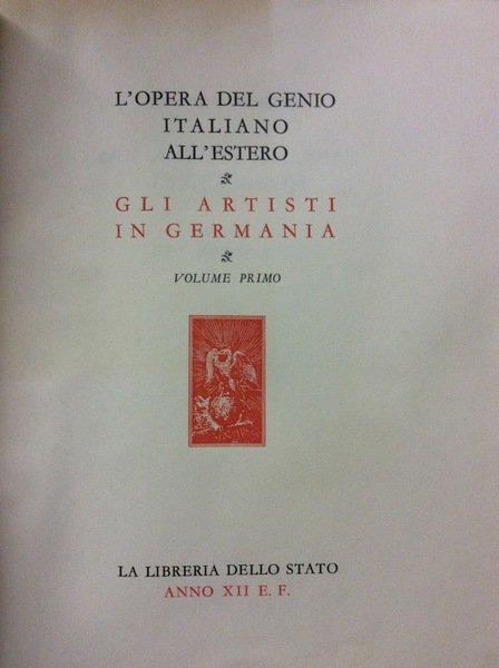 GLI ARTISTI ITALIANI IN GERMANIA. - L'opera del genio italiano …