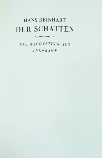 DER SCHATTEN. - Ein Nachtstueck aus Andersen.