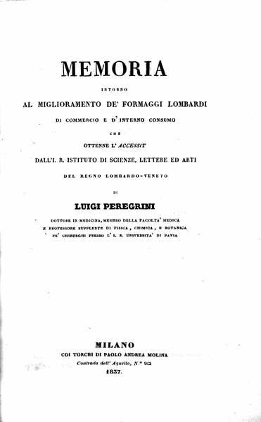 MEMORIA INTORNO AL MIGLIORAMENTO DE' FORMAGGI LOMBARDI. - Di commercio …