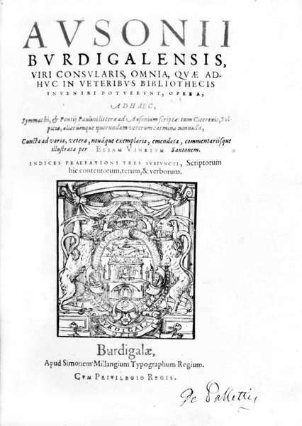AUSONII BURDIGALENSIS, VIRI CONSULARIS, OMNIA, QUAE ADHUC IN VETERIBUS BIBLIOTHECIS …