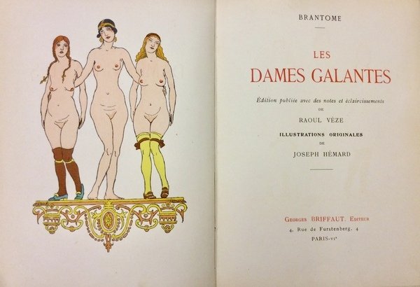 LES DAMES GALANTES. - Edition publiée avec des notes et …