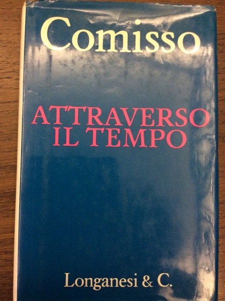 ATTRAVERSO IL TEMPO.