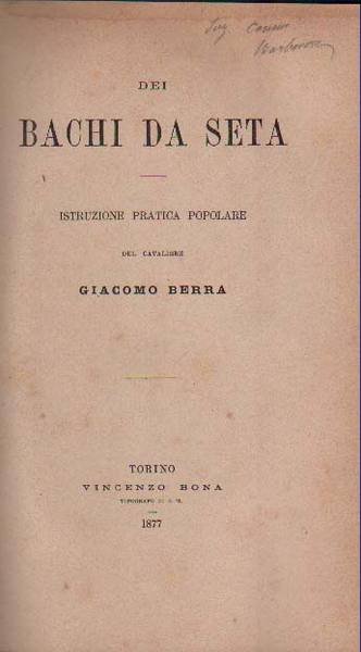 DEI BACHI DA SETA. - Istruzione pratica popolare.