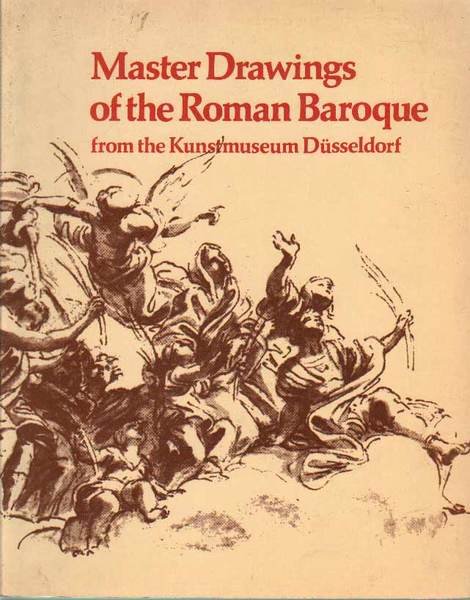 MASTER DRAWINGS OF THE ROMAN BAROQUE. - From the Kunstmuseum …