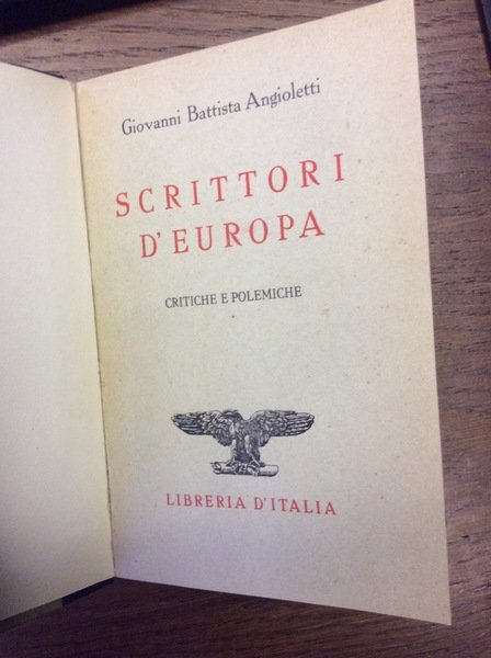 SCRITTORI D'EUROPA. - Critiche e polemiche.