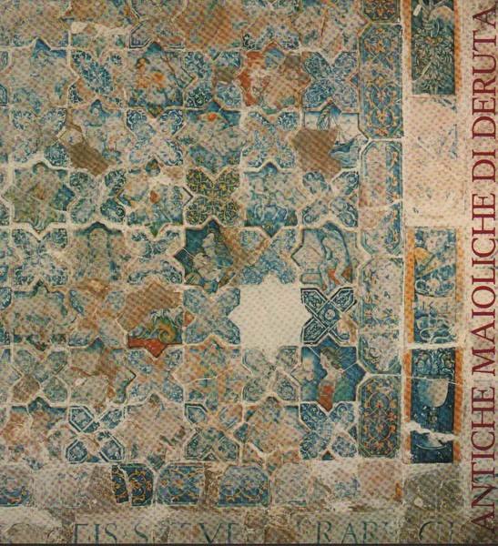 ANTICHE MAIOLICHE DI DERUTA.