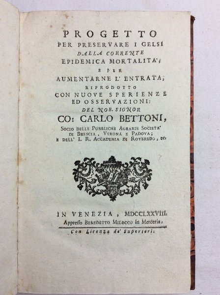 PROGETTO PER PRESERVARE I GELSI DALLA CORRENTE EPIDEMICA MORTALITA', E …