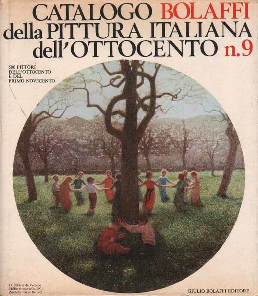 CATALOGO BOLAFFI DELLA PITTURA ITALIANA DELL'OTTOCENTO: n. 9.