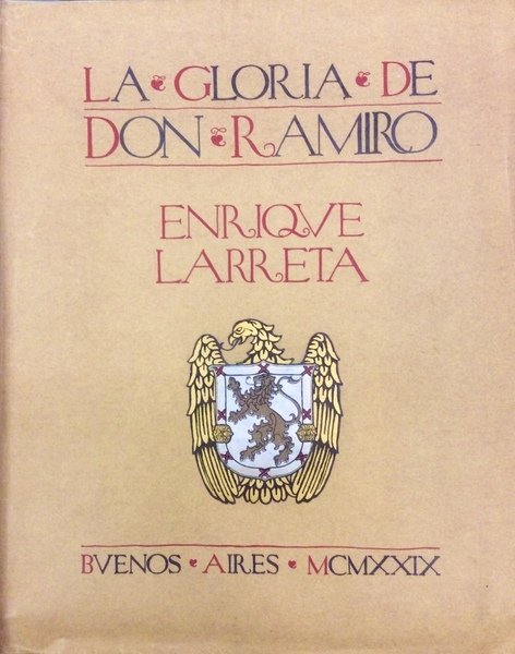 LA GLORIA DE DON RAMIRO. - (Una vida en tiempos …