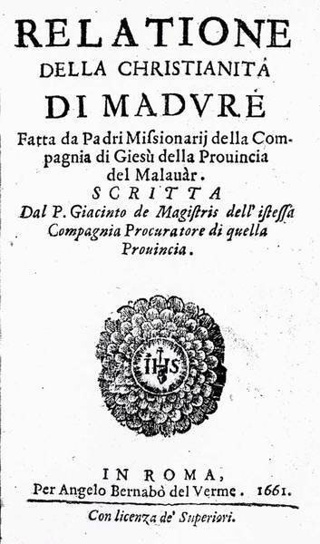 RELATIONE DELLA CHRISTIANITA' DI MADURE. - Fatta da Padri Missionarij …