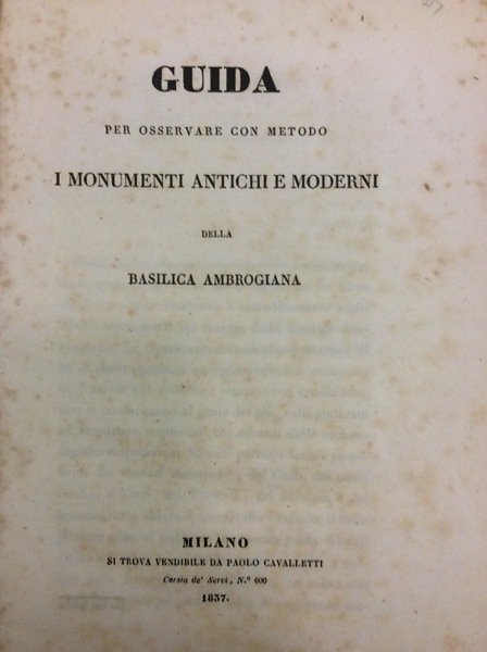 GUIDA PER OSSERVARE CON METODO I MONUMENTI ANTICHI E MODERNI …